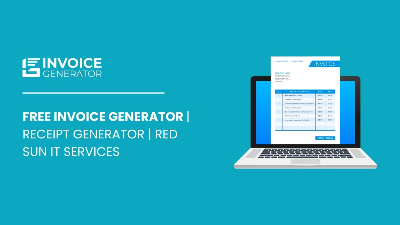 Free Invoice Generator | Free Receipt Maker | Red Sun IT Services